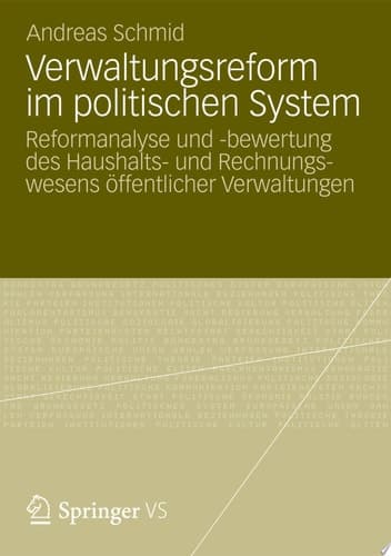 Verwaltungsreform im politischen System Reformanalyse und -bewertung des Haushalts- und Rechnungswesens öffentlicher Verwaltungen