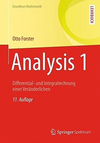 Analysis 1 Differential- und Integralrechnung einer Veränderlichen