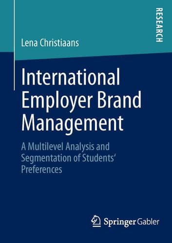 International Employer Brand Management A Multilevel Analysis and Segmentation of Students' Preferences