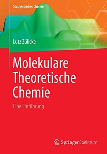 Molekulare Theoretische Chemie Eine Einführung