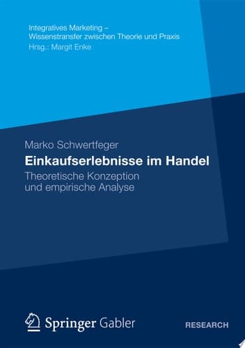 Einkaufserlebnisse Im Handel Theoretische Konzeption Und Empirische Analyse
