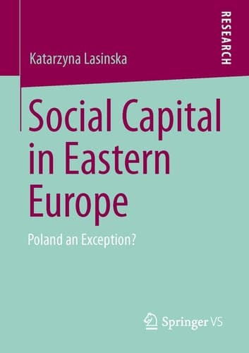 Social Capital in Eastern Europe Poland an Exception?