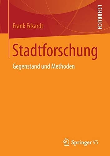 Stadtforschung Gegenstand und Methoden