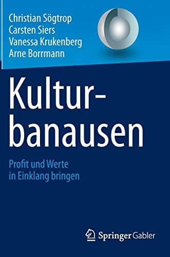 Kulturbanausen Profit und Werte in Einklang bringen