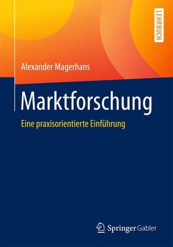 Marktforschung Eine praxisorientierte Einführung