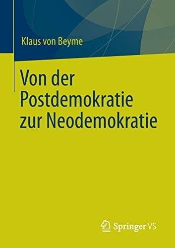 Von der Postdemokratie zur Neodemokratie