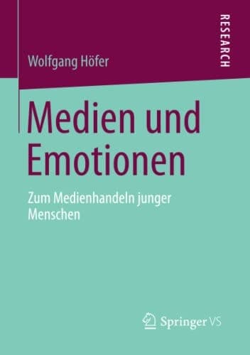 Medien und Emotionen Zum Medienhandeln junger Menschen