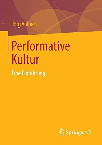 Performative Kultur Eine Einführung