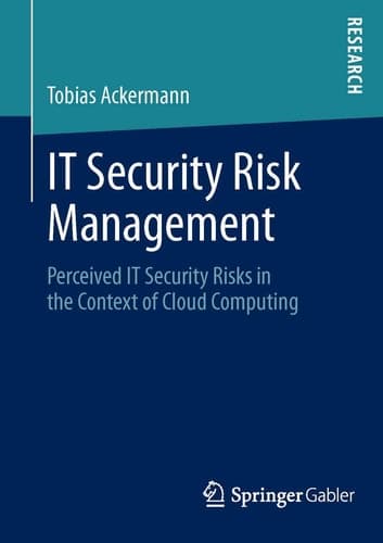 IT Security Risk Management Perceived IT Security Risks in the Context of Cloud Computing