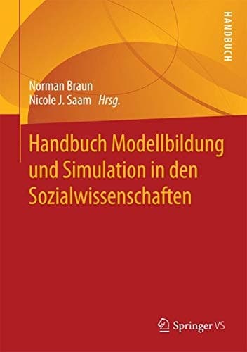 Handbuch Modellbildung und Simulation in den Sozialwissenschaften