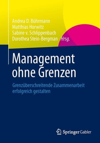 Management ohne Grenzen Grenzüberschreitende Zusammenarbeit erfolgreich gestalten