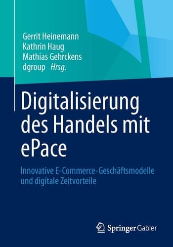 Digitalisierung des Handels mit ePace Innovative E-Commerce-Geschäftsmodelle und digitale Zeitvorteile