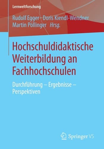 Hochschuldidaktische Weiterbildung an Fachhochschulen Durchführung - Ergebnisse - Perspektiven