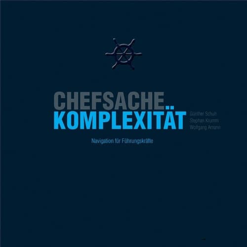 Chefsache Komplexität Navigation für Führungskräfte