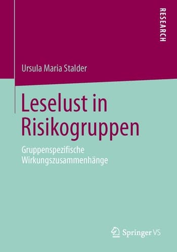 Leselust in Risikogruppen Gruppenspezifische Wirkungszusammenhänge