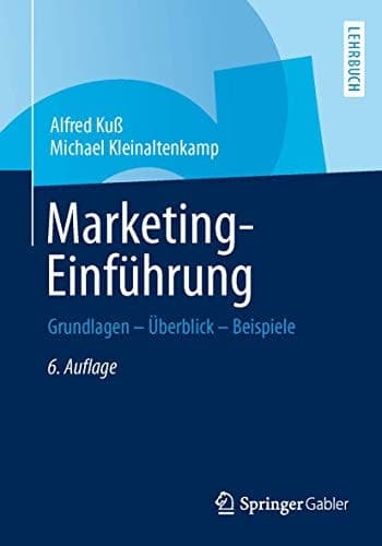 Marketing-Einführung Grundlagen - Überblick - Beispiele