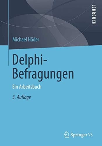 Delphi-Befragungen Ein Arbeitsbuch