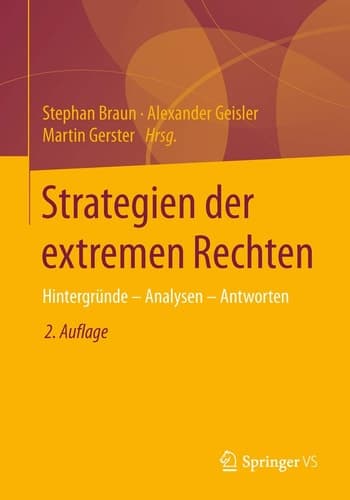 Strategien der extremen Rechten Hintergründe - Analysen - Antworten