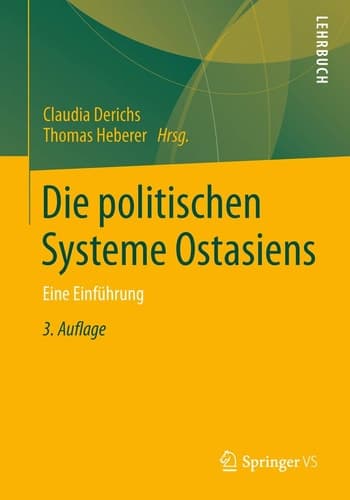 Die politischen Systeme Ostasiens Eine Einführung
