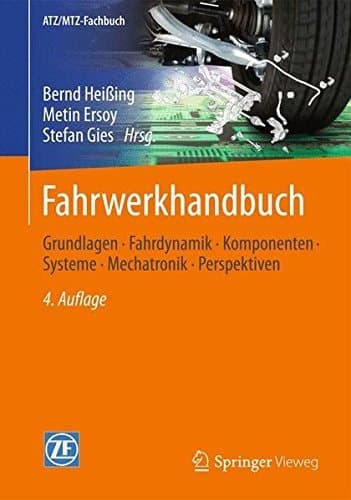 Fahrwerkhandbuch Grundlagen · Fahrdynamik · Komponenten · Systeme · Mechatronik · Perspektiven