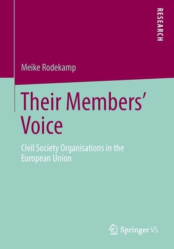 Their Members' Voice Civil Society Organisations in the European Union