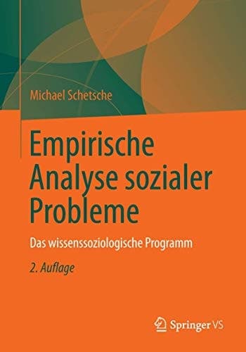 Empirische Analyse sozialer Probleme Das wissenssoziologische Programm