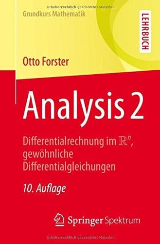 Analysis 2 Differentialrechnung im IRn, gewöhnliche Differentialgleichungen
