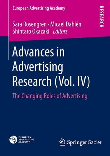 Advances in Advertising Research (Vol. IV) The Changing Roles of Advertising