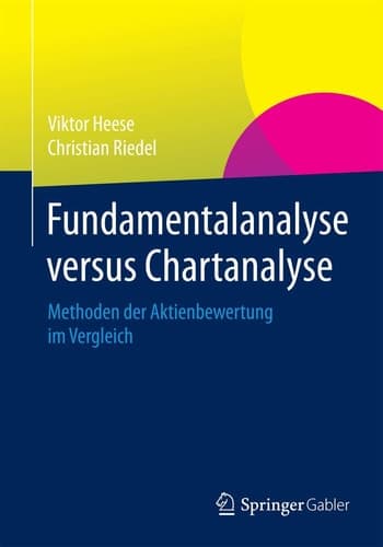Fundamentalanalyse versus Chartanalyse Methoden der Aktienbewertung im Vergleich