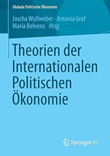 Theorien der Internationalen Politischen Ökonomie