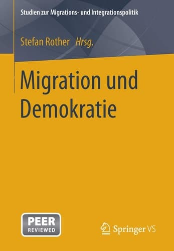 Migration und Demokratie Studien zu einem neuen Forschungsfeld
