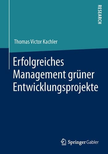 Erfolgreiches Management grüner Entwicklungsprojekte