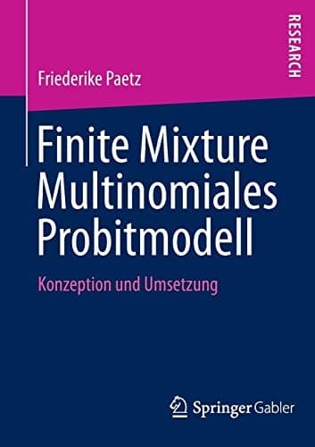 Finite Mixture Multinomiales Probitmodell Konzeption und Umsetzung