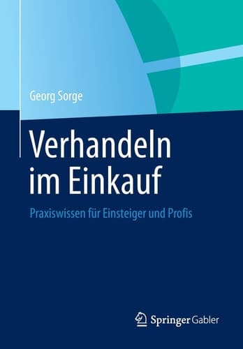 Verhandeln im Einkauf Praxiswissen für Einsteiger und Profis
