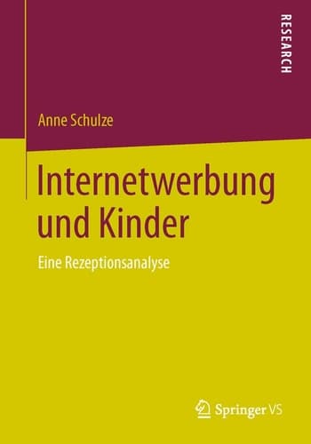 Internetwerbung und Kinder Eine Rezeptionsanalyse