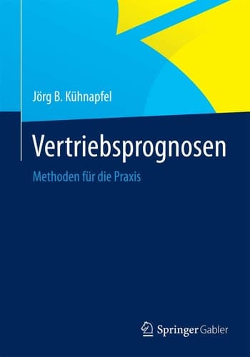 Vertriebsprognosen Methoden für die Praxis
