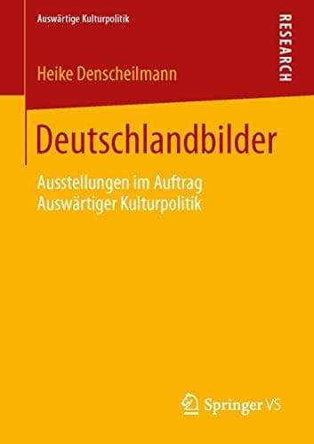 Deutschlandbilder Ausstellungen im Auftrag Auswärtiger Kulturpolitik