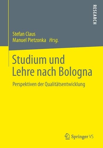 Studium und Lehre nach Bologna Perspektiven der Qualitätsentwicklung
