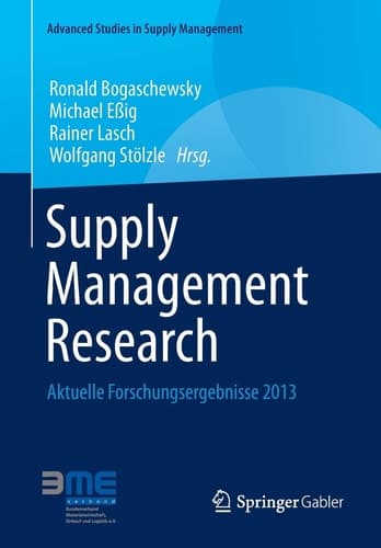Supply Management Research Aktuelle Forschungsergebnisse 2013