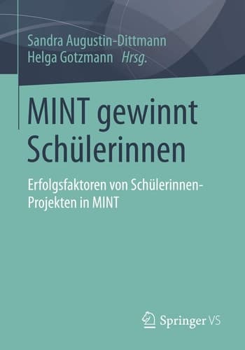 MINT gewinnt Schülerinnen Erfolgsfaktoren von Schülerinnen-Projekten in MINT
