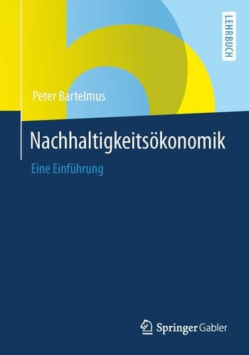 Nachhaltigkeitsökonomik Eine Einführung