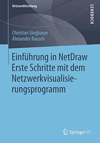 Einführung in NetDraw Erste Schritte mit dem Netzwerkvisualisierungsprogramm