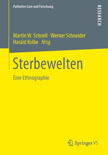 Sterbewelten Eine Ethnographie