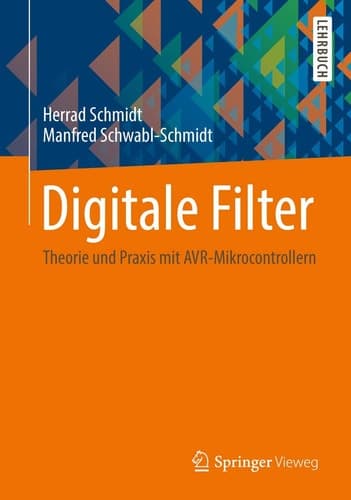 Digitale Filter Theorie und Praxis mit AVR-Mikrocontrollern