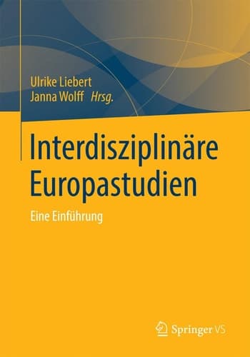 Interdisziplinäre Europastudien Eine Einführung