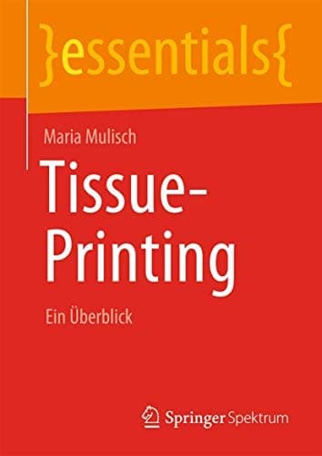 Tissue-Printing Ein Überblick