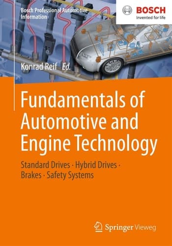 Fundamentals of Automotive and Engine Technology Standard Drives, Hybrid Drives, Brakes, Safety Systems