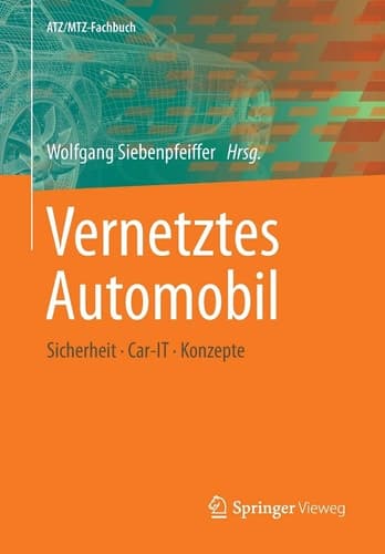 Vernetztes Automobil Sicherheit - Car-IT - Konzepte