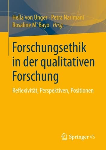 Forschungsethik in der qualitativen Forschung Reflexivität, Perspektiven, Positionen