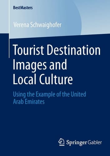 Tourist Destination Images and Local Culture Using the Example of the United Arab Emirates